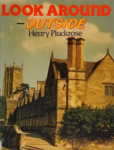 Look around - outside