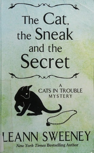 The cat, the sneak and the secret