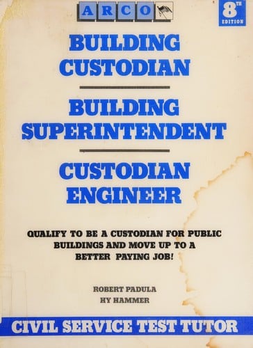 Building custodian, building superintendent, custodian engineer