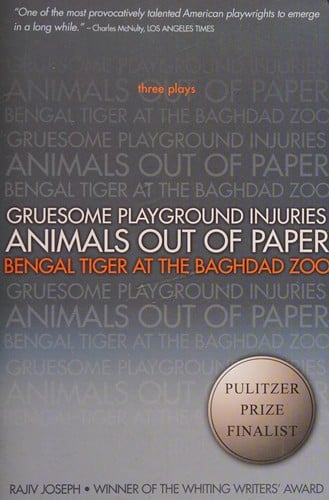 Gruesome playground injuries ; Animals out of paper ; Bengal tiger at the Baghdad Zoo