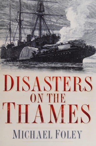 Disasters on the Thames