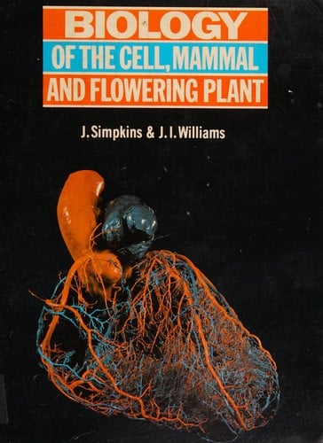 Biology ofthe cell, mammal and flowering plant