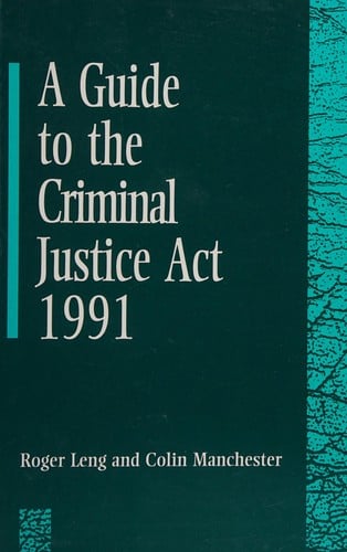 A guide to the Criminal Justice Act 1991