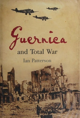 GUERNICA AND TOTAL WAR