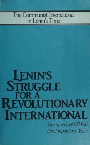 Lenin's struggle for a revolutionary International