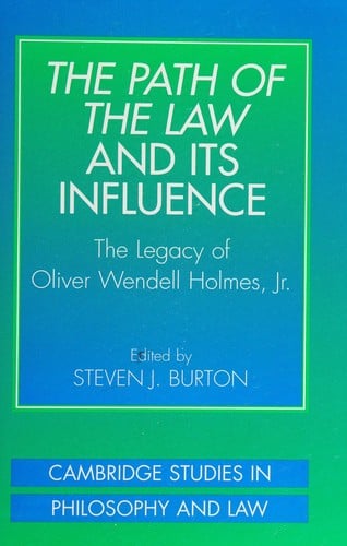 The path of the law and its influence