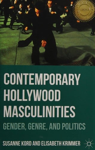 Contemporary Hollywood masculinities