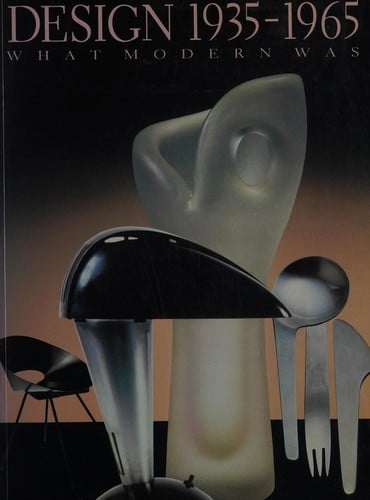 Design, 1935-65, What Modern Was