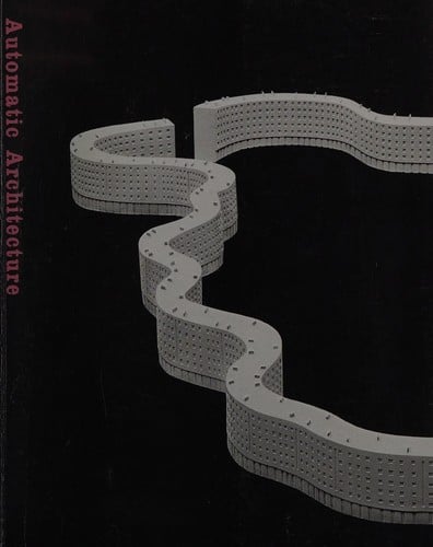 Automatic Architecture: Designs from the Fourth Dimension