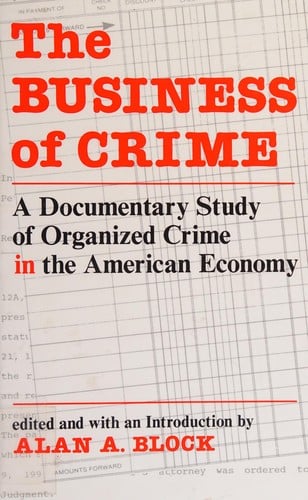 The Business of crime
