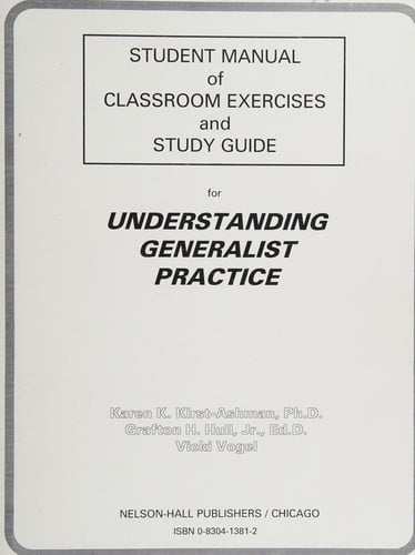 Student manual of classroom exercises and study guide for Understanding generalist practice