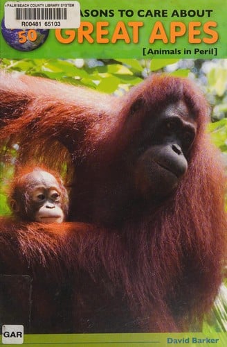 Top 50 reasons to care about great apes