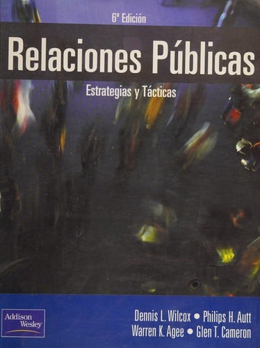 Relaciones Publicas - Enfoques y Tacticas