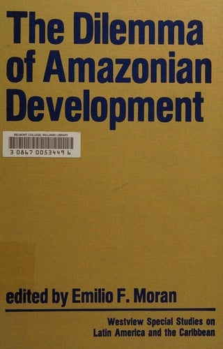 The Dilemma of Amazonian development