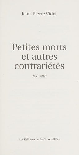 Petites morts et autres contrariétés