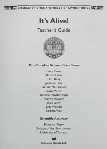 It's alive! / Pan-Canadian Science Place team, Gary Cross ... [et al.].