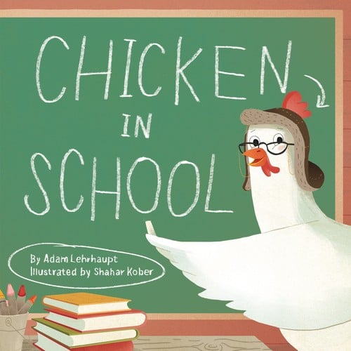 Chicken in school