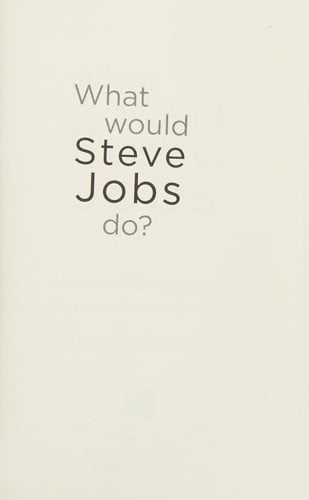 What would Steve Jobs do?