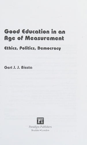 Good education in an age of measurement