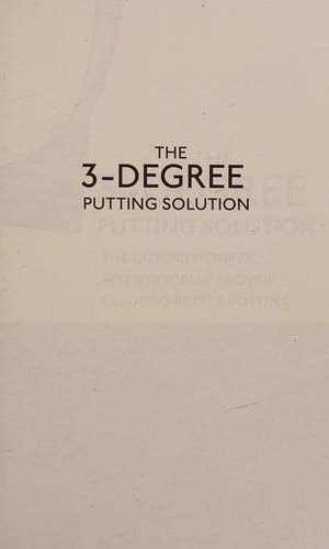 The 3-degree putting solution
