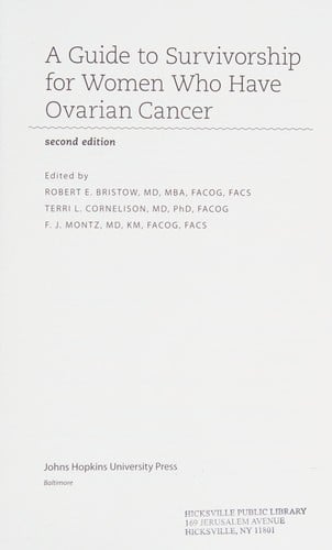 A guide to survivorship for women who have ovarian cancer