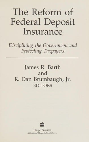 The reform of federal deposit insurance