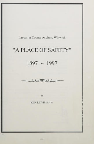 "A  place of safety" 1897-1997