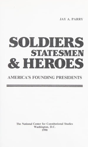 Soldiers, statesmen & heroes
