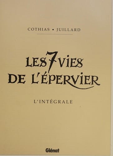 Les 7 vies de l'Epervier - L'Intégrale