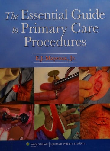 The essential guide to primary care procedures