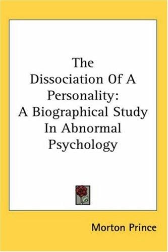 The dissociation of a personality
