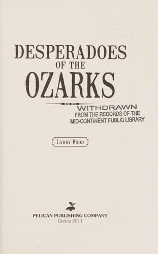 Desperadoes of the Ozarks