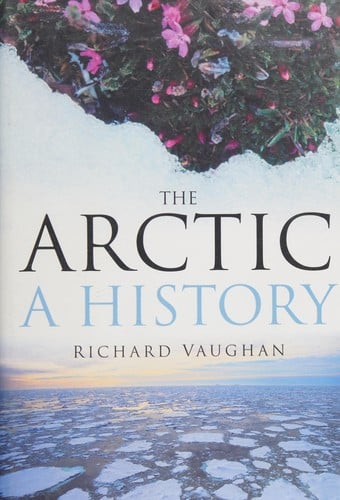 ARCTIC: A HISTORY