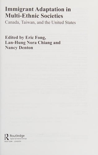 Immigrant adaptation in multi-ethnic societies