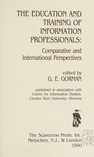 The Education and training of information professionals