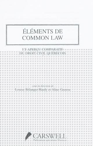 Éléments de la common law et aperçu comparatif du droit civil québécois