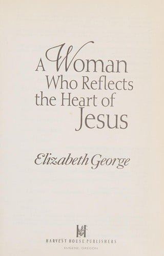 A woman who reflects the heart of Jesus