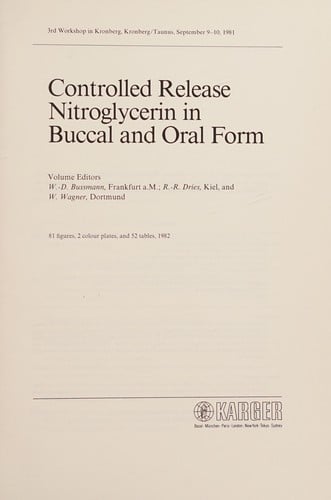 Controlled release nitroglycerinin buccal and oral form
