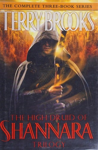 The high druid of Shannara trilogy