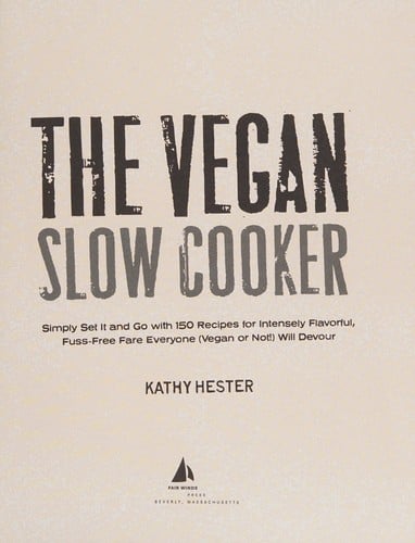 The vegan slow cooker