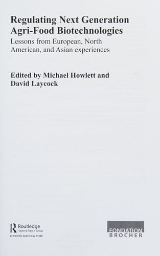 Regulating next generation agri-food bio-technologies