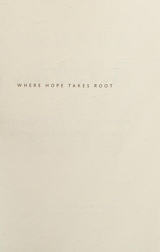 Where hope takes root
