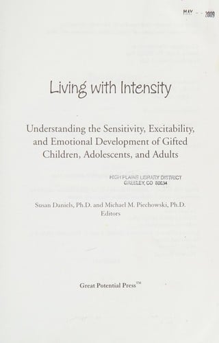 Living with intensity