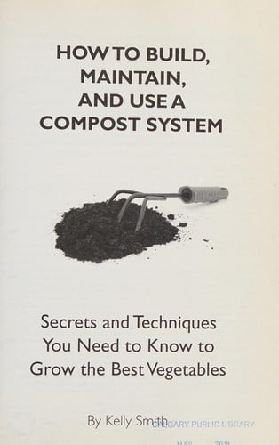 How to build, maintain, and use a compost system
