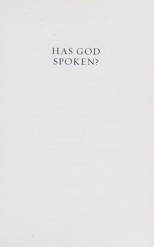 Has God spoken?