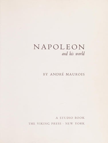 Napoleon and his world