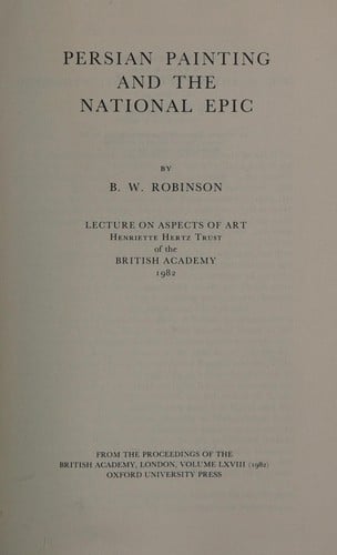 Persian Painting & the National Epic (Lecture on Aspects of Art, Henriette Hertz Trust of the Brit)