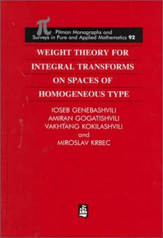 Weight theory for integral transforms on spaces of homogenous type