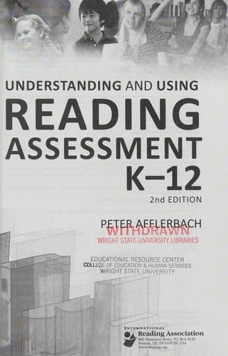 Understanding and using reading assessment, K-12