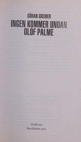 Ingen kommer undan Olof Palme